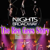 CHANGE OF DATE - NIGHTS ON BROADWAY The Bee Bees  Story